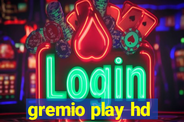 gremio play hd